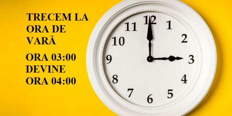 Trecem la ora de vară. Ora 03:00 devine ora 04:00