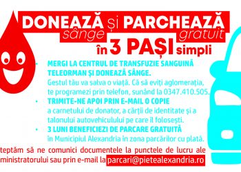 Campania ”Donează și parchează gratuit în Alexandria” a crescut numărul de donatori de sânge