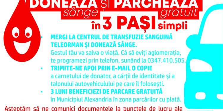 Campania ”Donează și parchează gratuit în Alexandria” a crescut numărul de donatori de sânge