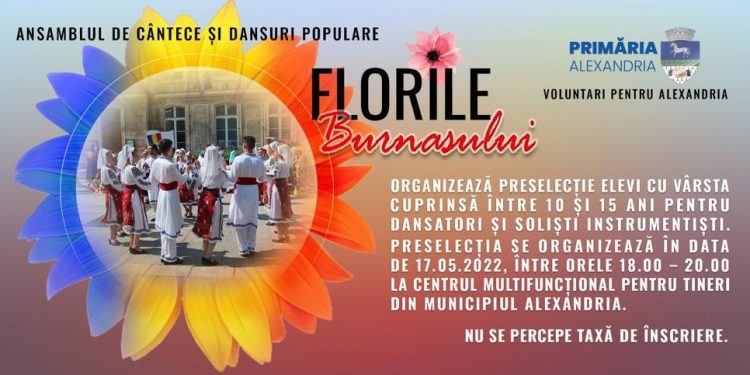 ANUNȚ Preselecție pentru ansamblul de cântece și dansuri populare ”Florile Burnasului”, la Alexandria