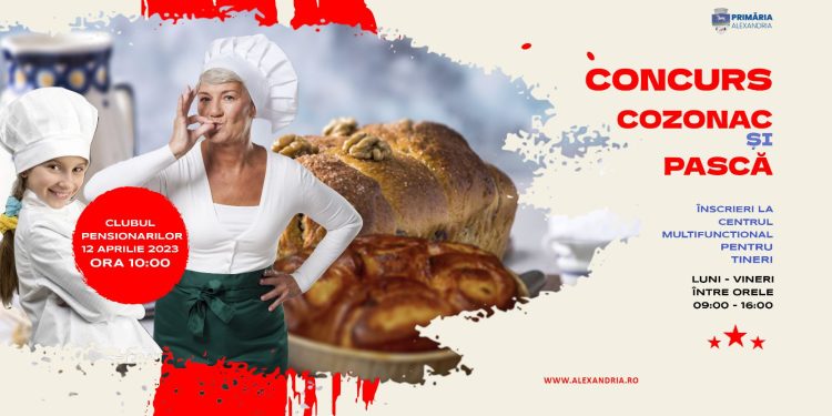 Primăria Alexandria organizează concursul „Cozonac și pască”