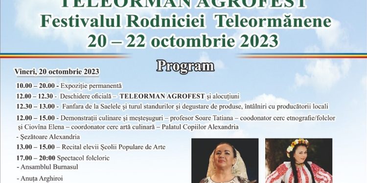 ,,Teleorman Agrofest” – Festivalul Rodniciei Teleormănene (20-22 octombrie 2023)